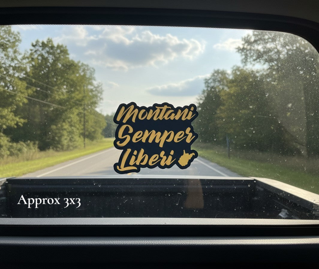 Allen's Bootery Montani Sempre Liberi sticker with yellow cursive text and West Virginia outline on a truck window.