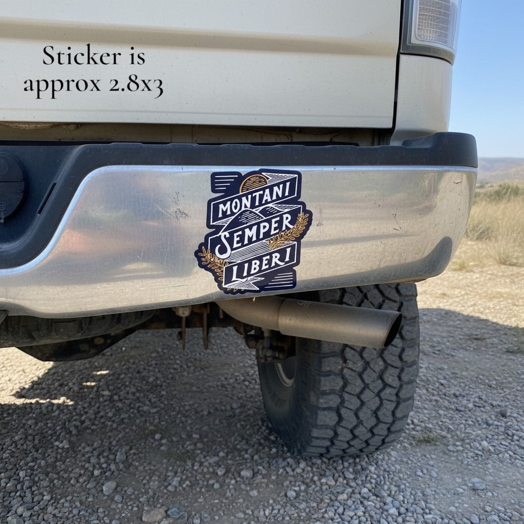 Allen's Bootery Montani Semper Liberi weather resistant sticker applied to a truck bumper
